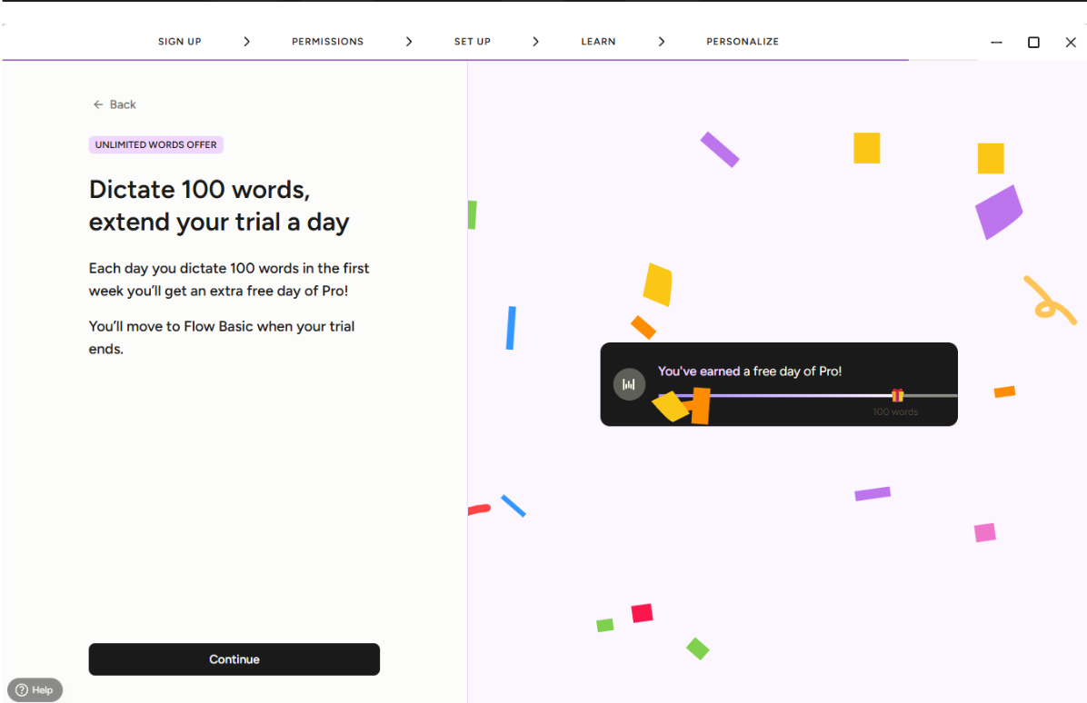 Wispr Flow onboarding screen offering an extra free day of Pro for every day you dictate 100 words during the first week